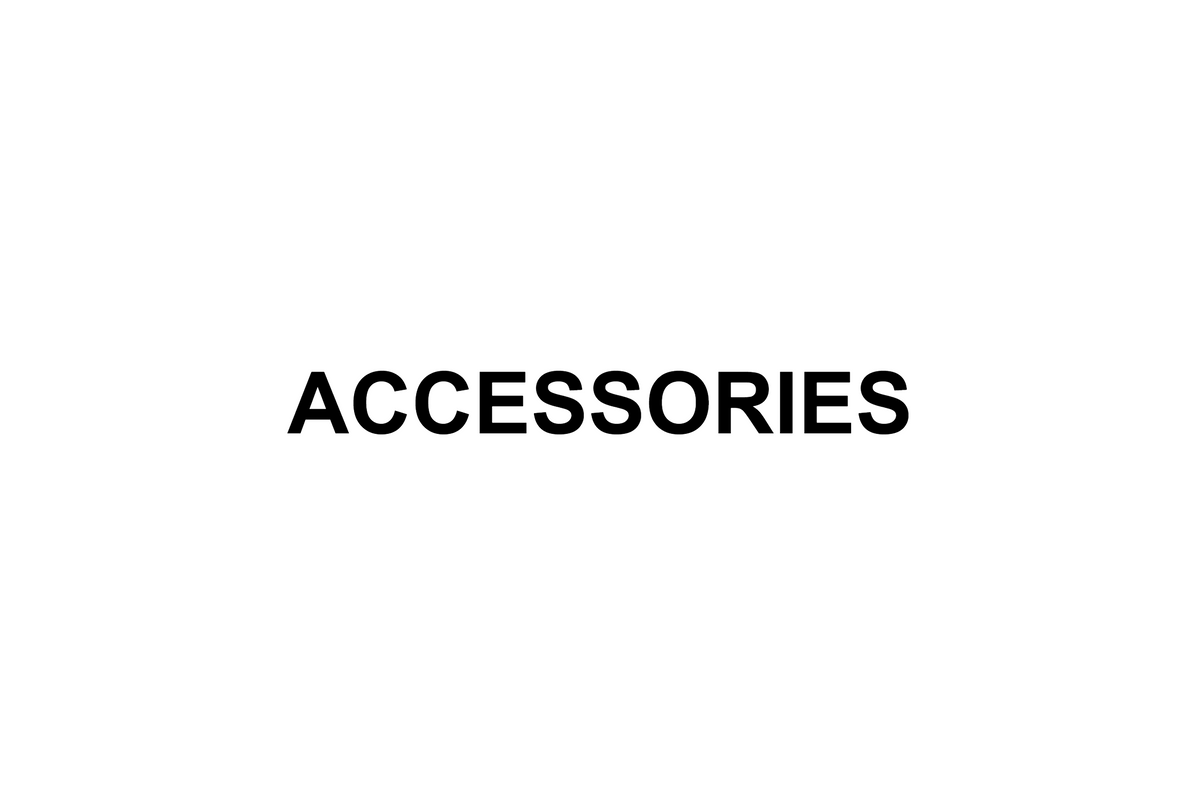 ACCESSORIES